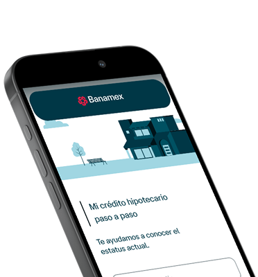 Un celular mostrando la App Banamex con información del crédito hipotecario.
